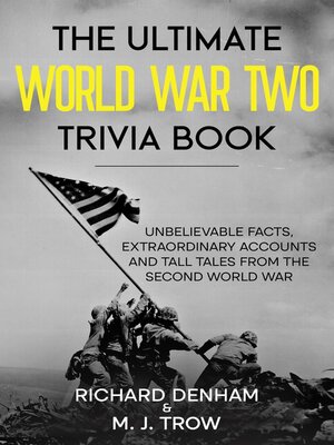 cover image of The Ultimate World War Two Trivia Book